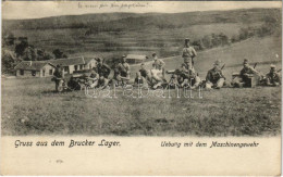 T2/T3 1916 Királyhida, Bruckújfalu Tábor, Brucker Lager, Bruckneudorf; Übung Mit Dem Maschinengewehr / K.u.K. Katonák Gé - Sin Clasificación
