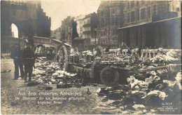 * T1 Aus Dem Eroberten Antwerpen, Die "Überreste" Der Aus Antwerpen Geflüchteten Belgischen Armee / WWI, Antwerp Occupie - Unclassified