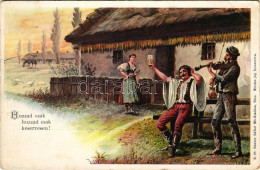 T3 1900 Húzzad Csak, Húzzad Csak Keservesen! S. 20. Neuber Ráfael Műkiadása, Bécs / Hungarian Folklore Art Postcard, Gyp - Unclassified