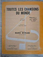 Partition : Toutes Les Chansons Du Monde Par Marie Myriam - Otros & Sin Clasificación