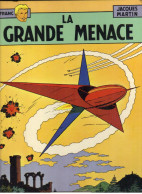 LEFRANC " LA GRANDE MENACE  " CASTERMAN   DE 1980 - Lefranc