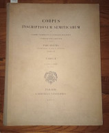 Corpus Inscriptionum Semiticarum Ab Academia Inscriptionum Et Litterarum Humaniorum Canditum Atque Digestum ; Pars Secun - Archéologie