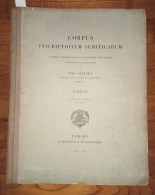 Corpus Inscriptionum Semiticarum Ab Academia Inscriptionum Et Litterarum Humaniorum Canditum Atque Digestum ; Pars Secun - Archäologie