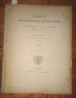 Corpus Inscriptionum Semiticarum Ab Academia Inscriptionum Et Litterarum Humaniorum Canditum Atque Digestum ; Pars Quart - Archeology