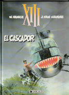 XIII " EL CASCADOR  " DARGAUD   DE 1994 - XIII