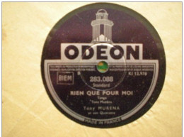 DISQUE ODEON VINYLE 78T - TONY MURENA ET SON QUINTETTE - RIEN QUE POUR MOI(TANGO) - MEA CULPA(SLOW) - 78 T - Discos Para Fonógrafos