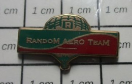 413B Pin's Pins / Rare Et De Belle Qualité !!!  MONTGOLFIERES / BALLON LIBRE RANDOM AERO TEAM - Luchtballons