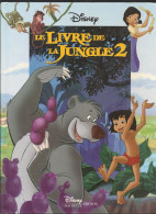 Album Cartonné Le Livre De La Jungle 2 - Collection Disney Cinéma - Edition Hachette - DL : Janvier 2003 - Hachette