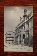 ALGERIE : CONSTANTINE, Hôtel De Ville - Konstantinopel