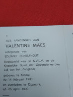 Doodsprentje Valentine Maes / Sinaai 14/2/1933 Oppuurs 25/4/1990 ( Eduard Schelfhout ) - Religion & Esotérisme