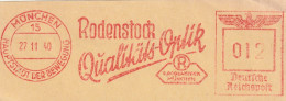 Deutsche Reichpost Nice Cut Meter Freistempel Rodenstock Qualitats Optik Munchen 27-11-1940 - Frankeermachines