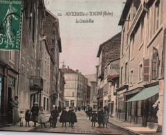 N° 901 D  PONTCHARRA SUR TURDINE LA GRANDE RUE - Pontcharra-sur-Turdine