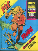 Pif Gadget N°723 - Rahan "La Justice Du Clan" - Yvain "Le Roi Des Korrigans" - Dossier "La Chevalerie" - Pif Gadget