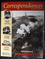 N°8 - 2003:  Revue. CORRESPONDANCES FERROVIAIRES. Itinéraire: La Banlieu PLM. - Treni