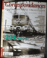 N°17 - 2005:  Revue. CORRESPONDANCES FERROVIAIRES:   CC71 07  331 Km/h. - Trains