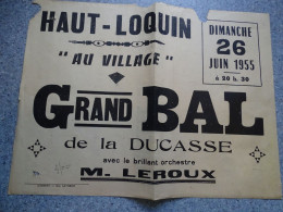 Haut-Loquin 1955 Bal De La Ducasse, Affiche Orchestre Leroux ; Ref 1460 ; A35 - Manifesti