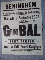 Seninghem, BAL Ducasse Du Bout D'Amont 1965, Orchestre Eddy Gérard, Et Esquerre, Labour ; Ref 1458 ; A35 - Afiches