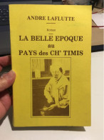 LA BELLE EPOQUE AU PAYS DES CH'TIMIS - Picardie - Nord-Pas-de-Calais