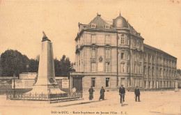 FRANCE - Bar Le Duc - Ecole Supérieure De Jeunes Filles - EC - Carte Postale Ancienne - Bar Le Duc