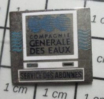 615A Pin's Pins / Beau Et Rare / INFORMATIQUE / MICRO ORDINATEUR COMPAGNIE GENERALE DES EAUX SERVICE ABONNES - Informática