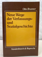 Neue Wege Der Verfassungs- Und Sozialgeschichte. - 4. Neuzeit (1789-1914)