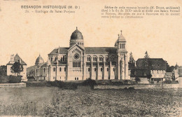 FRANCE - Besançon Historique - Basilique De Saint Ferjeux - Carte Postale Ancienne - Besancon