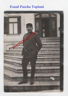 ESSAD PACHA (TOPTANI-Ehemaliger Ministerpräsident Von Albanien-!!??)-Grosse PHOTO-MILITARIA- - Albanie