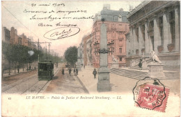 CPA Carte Postale France Le Havre Palais De Justice Et Boulevard De Strasbourg 1903  VM76539 - Graville