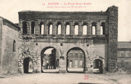 FRANCE - Autun - La Porte Saint André - Edifice Romain élevé L'an 69 De Notre ère - Carte Postale Ancienne - Autun