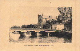 FRANCE - Bar Le Duc - Pont Et Eglise Saint Jean - EC - Carte Postale Ancienne - Bar Le Duc