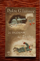 MILITARIA - Guerre 1914/18 : Patriotique, " Notre Glorieux 75, Le Cauchemar Du Boche ". - Patriotic