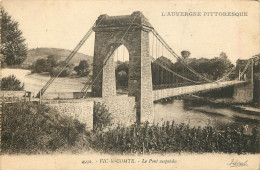 VIC LE COMTE Le Pont Suspendu - Vic Le Comte