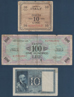 ITALIE - LOT De 3 BILLETS (ETAT) Avec 10 Et 100 LIRE Dont 2 X OCCUPATION ALLIÉS SECONDE GUERRE MILITAIRE WW2 - Geallieerde Bezetting Tweede Wereldoorlog