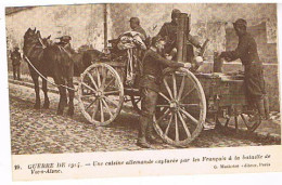 02   VIC SUR AISNE CUISINE ALLEMANDE CAPTUREE  1914 - Vic Sur Aisne