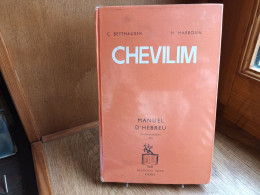 C. BETTHAUSEN , H. HARBOUN " CHEVILIM " Manuel D'hebreu .Fondation Sefer Paris 3e édition 1971(langue Juive)(col8b) - 12-18 Ans