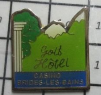 615A Pin's Pins / Beau Et Rare / JEUX / CASINO DE BRIDES LES BAINS GOLF HOTEL - Juegos