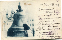 RUSSIE - MOSCOU - M O C K B A  - LA REINE Des CLOCHES - BELLE CARTE De 1899  - - Russia