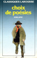 Collection Classiques Larousse - Choix De Poésies - VERLAINE - 12-18 Ans