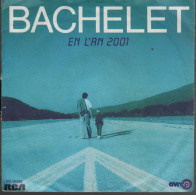 Disque 45 Tours Pierre Bachelet 1985 En L'an 2001 Et La Chanson De Presley - Disco, Pop