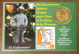 13 AIX-EN-PROVENCE LE CALISSONNIER AVEC ENCART AB 2010 MÉDAILLE ARTHUS-BERTRAND JETON MEDALS COINS TOKENS - 2010