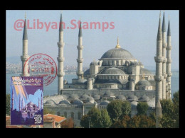 LIBYA 1998 Istanbul Mosque Turkey Islam (maximum-card) - Moscheen Und Synagogen