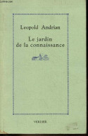 Le Jardin De La Connaissance - Récit - Collection " Der Doppelgänger ". - Andrian Leopold - 1992 - Andere & Zonder Classificatie