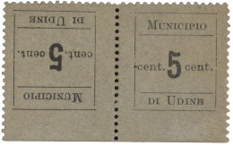 Occupazioni I Guerra Mondiale - Municipio Di Udine - Coppia Orizzontale Tete-beche Del 5 Cent - (1c) - Otros & Sin Clasificación