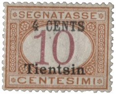 Uffici Postali All'Estero - Levante - Tientsin - Bellissimo 4 Su 10 Cent Tasse Con Soprastampa A Macchina - Bene Dentell - Otros & Sin Clasificación