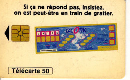 Télécarte Tac O Tac Francaise Des Jeux FDJ 50 Unites - Ohne Zuordnung