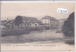 SEDAN- LA MEUSE ET LES CASERNES - Sedan