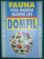 Catalogue DOMFIL Poisson Mammifere Marin - Du Debut A 1994 - 308 Pages - Poids 570 G - Bon Etat - Temáticas