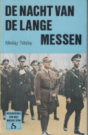 DE NACHT VAN DE LANGE MESSEN - NIKOLY TOLSTOY - STANDAARD Uitgeverij - GESCHIEDENIS VAN ONZE WOELIGE EEUW - Guerra 1939-45
