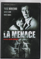 DVD  LA MENACE  Avec Carole Laure Et Yves Montand - Drama