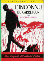 L' Inconnu Du Carrefour - De Caroline Quine - Soeurs Parker - Hachette - Bibliothèque Verte - 1973 - Biblioteca Verde